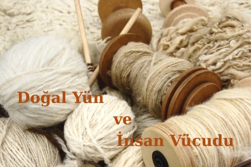 Doğal Yün ve İnsan Sağlığı: Vücudunuza Faydaları ve Etkileri